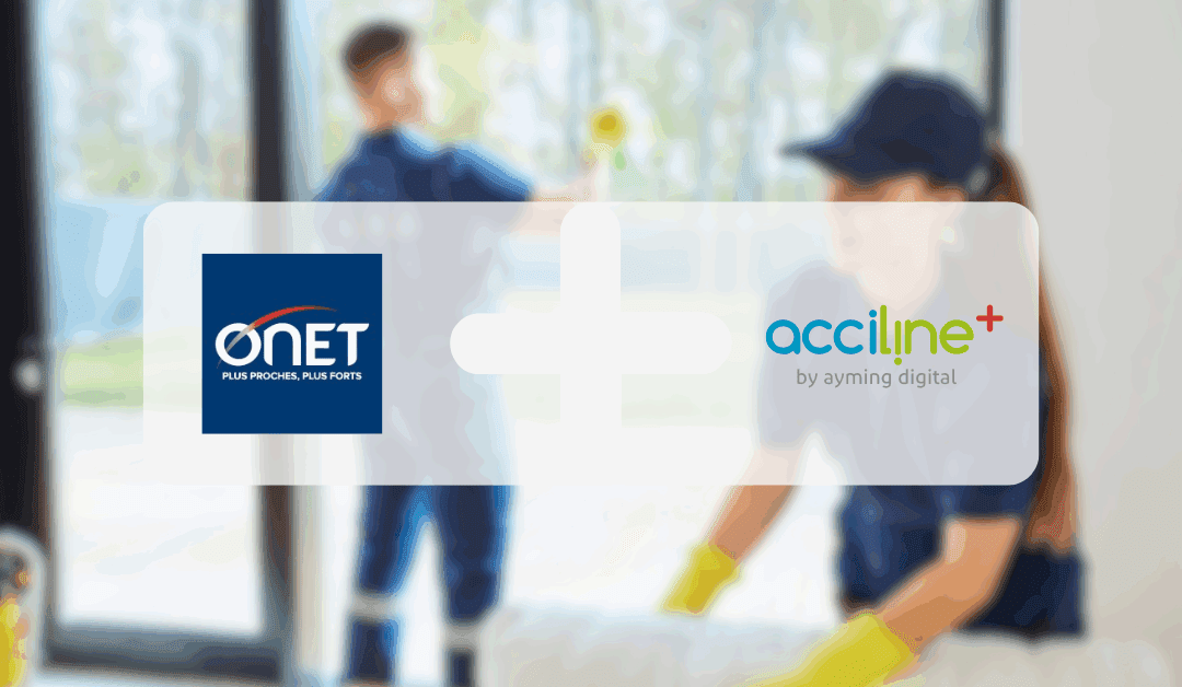 Témoignage Groupe ONET : Acciline+ transforme notre manière de travailler